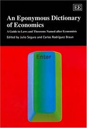Front cover of EPONYMOUS DICTIONARY OF ECONOMICS: A GUIDE TO LAWS AND THEOREMS NAMED AFTER ECONOMISTS; ED. BY JULIO SEGURA by Julio Segura