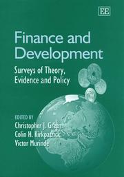 Front cover of FINANCE AND DEVELOPMENT: SURVEYS OF THEORY, EVIDENCE AND POLICY; ED. BY CHRISTOPHER J. GREEN by Christopher J. Green