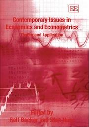 Front cover of CONTEMPORARY ISSUES IN ECONOMICS AND ECONOMETRICS: THEORY AND APPLICATION; ED. BY RALF BECKER by Ralf Becker