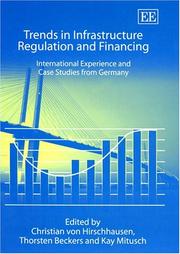 Front cover of Trends in infrastructure regulation and financing by Christian von Hirschhausen