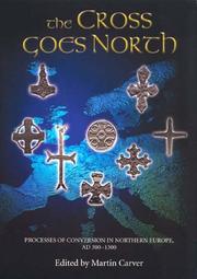Front cover of The Cross Goes North by Martin Carver