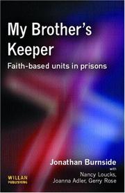 Front cover of MY BROTHERS KEEPER: FAITH-BASED UNITS IN PRISONS by JONATHAN BURNSIDE