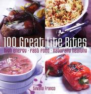 Cover of 100 Great Lite Bites by Silvana Franco