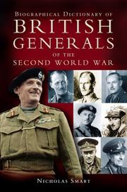 Front cover of Biographical Dictionary of British Generals of the Second World War by Nicholas Smart