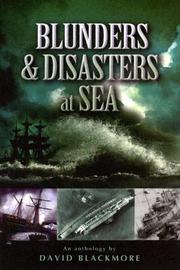 Cover of Blunders and Disasters at Sea by David Blackmore