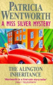 Front cover of The Alington Inheritance (A Miss Silver Mystery) by Patricia Wentworth