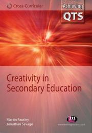 Front cover of Creativity in secondary education by Martin Fautley