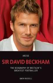Front cover of Arise, Sir David Beckham by Gwen Russell