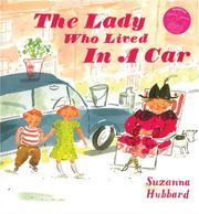 Front cover of The Lady Who Lived in a Car by Suzanna Hubbard