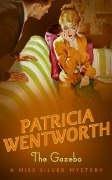 Front cover of The Gazebo by Patricia Wentworth