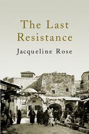 Cover of The Last Resistance by Jacqueline Rose