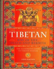 Front cover of The Tibetan Way of Life, Death and Rebirth by John Peacock