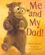 Front cover of Me and my dad! by Alison Ritchie