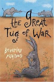 Front cover of The Great Tug of War by Beverley Naidoo