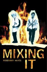 Cover of Mixing It by Rosemary Hayes