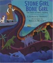 Front cover of Stone girl, bone girl by Laurence Anholt