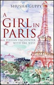 Cover of A Girl in Paris by Shusha Guppy