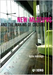 Front cover of New Museums and the Making of Culture by Kylie Message