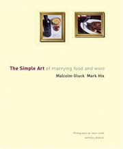 Front cover of The simple art of marrying food and wine by Malcolm Gluck