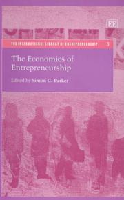Front cover of The Economics of Entrepreneurship (International Library of Entrepreneurship) by Simon C. Parker