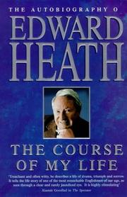 Front cover of The course of my life by Heath, Edward.
