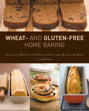 Front cover of Wheat and Gluten-free Home Baking by Lola Workman       