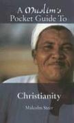 Front cover of A Muslim's Pocket Guide to Christianity by Malcolm Steer