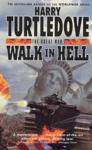 Front cover of Walk In Hell (The Great War, Book 2) by Harry Turtledove