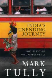 Cover of India's unending journey by Mark Tully