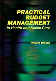 Front cover of Practical Budget Management in Health and Social Care by William Bryans