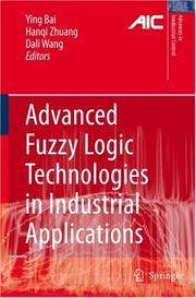 Front cover of Advanced fuzzy logic technologies in industrial applications by Ying Bai