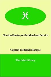 Front cover of Newton Forster, or, The merchant service by Frederick Marryat