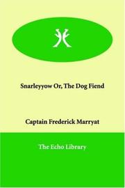 Front cover of Snarleyyow Or The Dog Fiend by Frederick Marryat