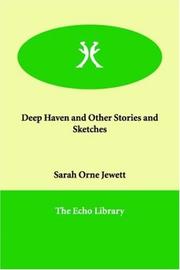 Cover of Deep Haven and Other Stories and Sketches by Sarah Orne Jewett