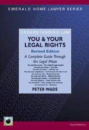 Front cover of You and Your Legal Rights (Emerald Home Lawyer) by Peter Wade