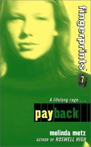 Front cover of Payback (Fingerprints No. 7) (Fingerprints) by Melinda Metz