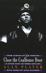 Cover of Close the coalhouse door by Alan Plater