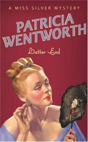 Front cover of Latter End (A Miss Silver Mystery) by Patricia Wentworth