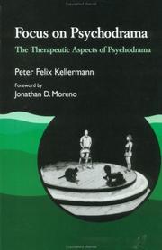 Cover of Focus on psychodrama by Peter Felix Kellermann