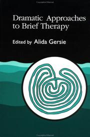 Cover of Dramatic approaches to brief therapy by Alida Gersie