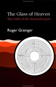 Front cover of The glass of heaven by Roger Grainger