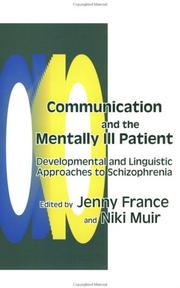 Cover of Communication and the Mentally Ill Patient by Jenny France