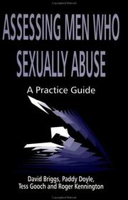 Front cover of Assessing men who sexually abuse by David Briggs