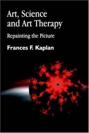 Front cover of Art, science and art therapy by Frances Kaplan