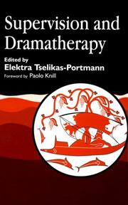 Cover of Supervision and Dramatherapy by Elektra Tselikas-Portmann