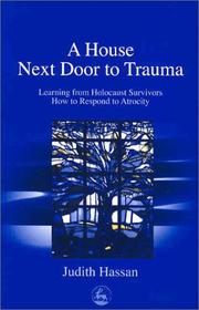 Front cover of The House Next Door to Trauma by Judith Hassan