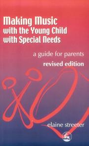 Front cover of Making Music With the Young Child With Special Needs by Elaine Streeter