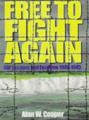 Front cover of Free to fight again by Alan W. Cooper