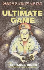 Front cover of The Ultimate Game (Chronicles of a Computer Game Addict S.) by Terrance Dicks
