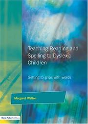 Front cover of Teaching reading and spelling to dyslexic children by Margaret Walton